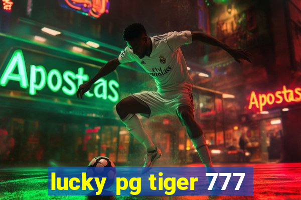 lucky pg tiger 777